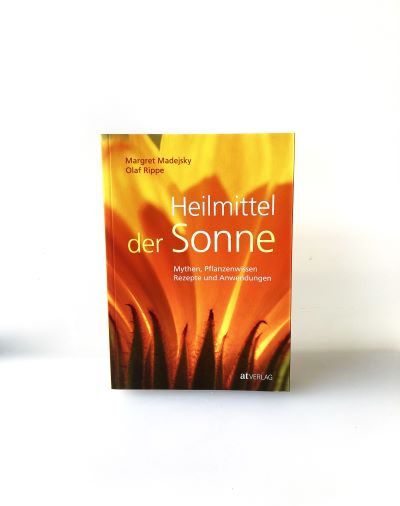 Heilmittel der Sonne von Margret Madejsky und Olaf Rippe