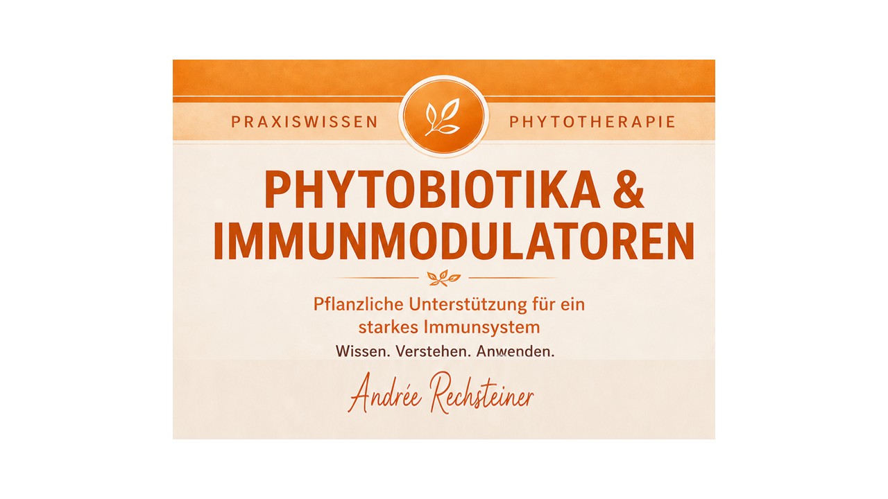 Phytobiotika und Immunmodulatoren von Andrée Rechsteiner