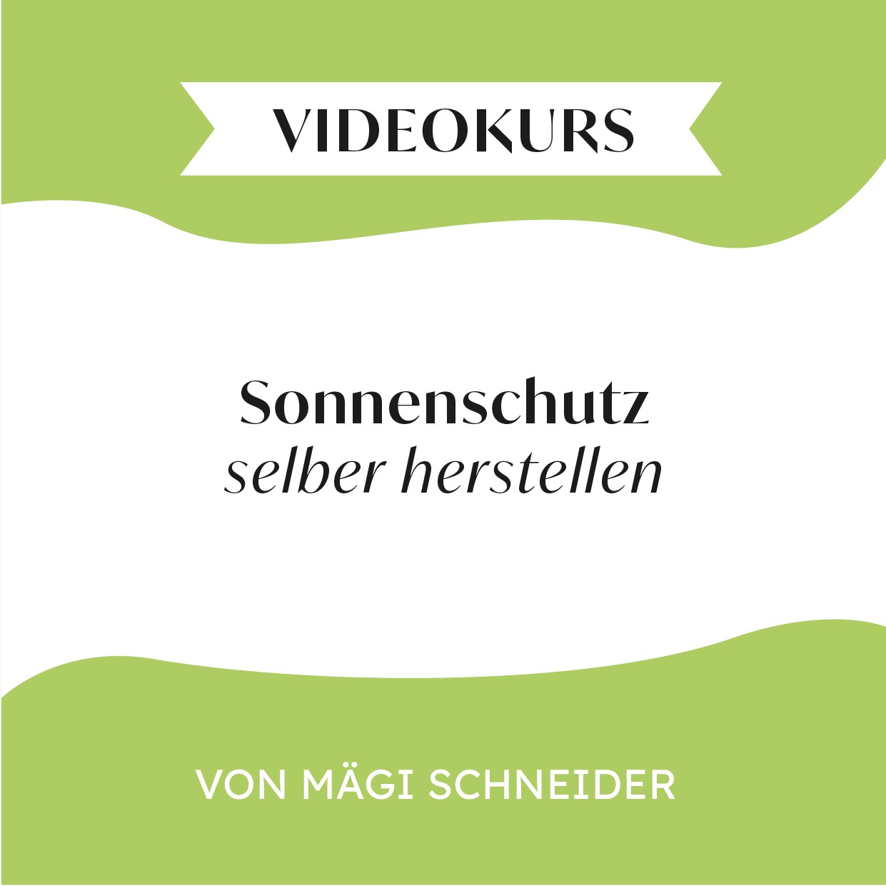 Videokurs - Sonnenschutz selber herstellen mit Mägi Schneider